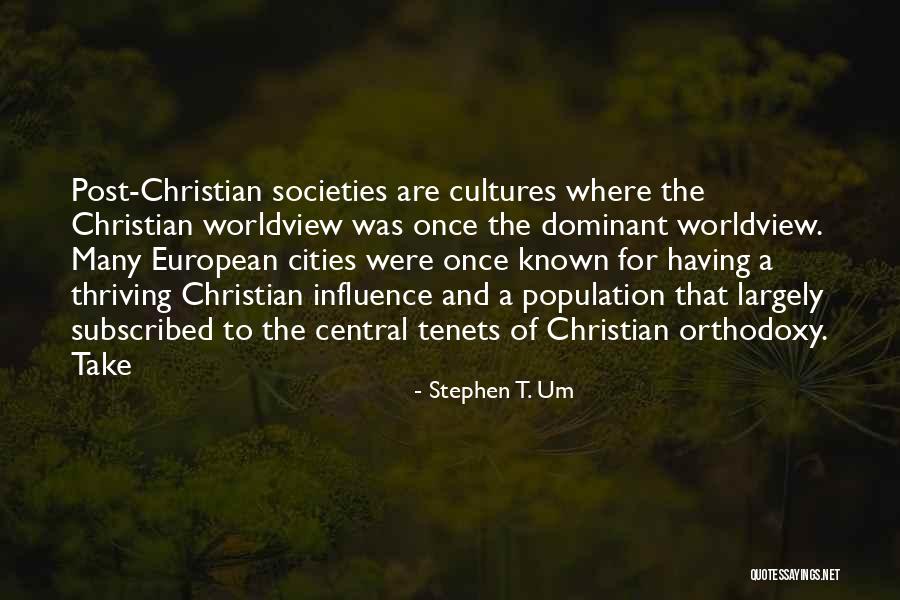 European Cities Quotes By Stephen T. Um