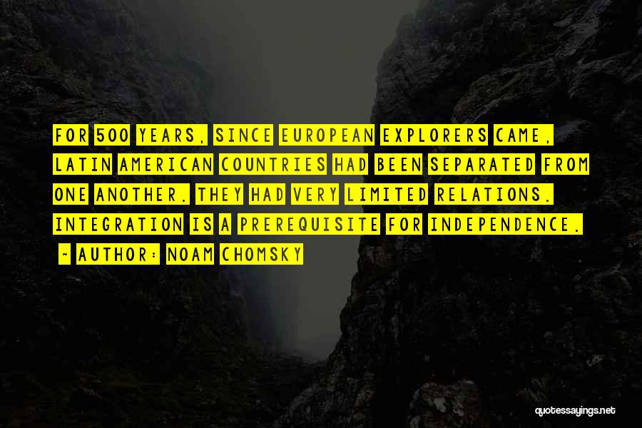 European Explorers Quotes By Noam Chomsky