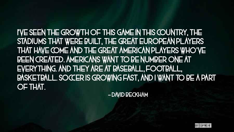 European Football Quotes By David Beckham