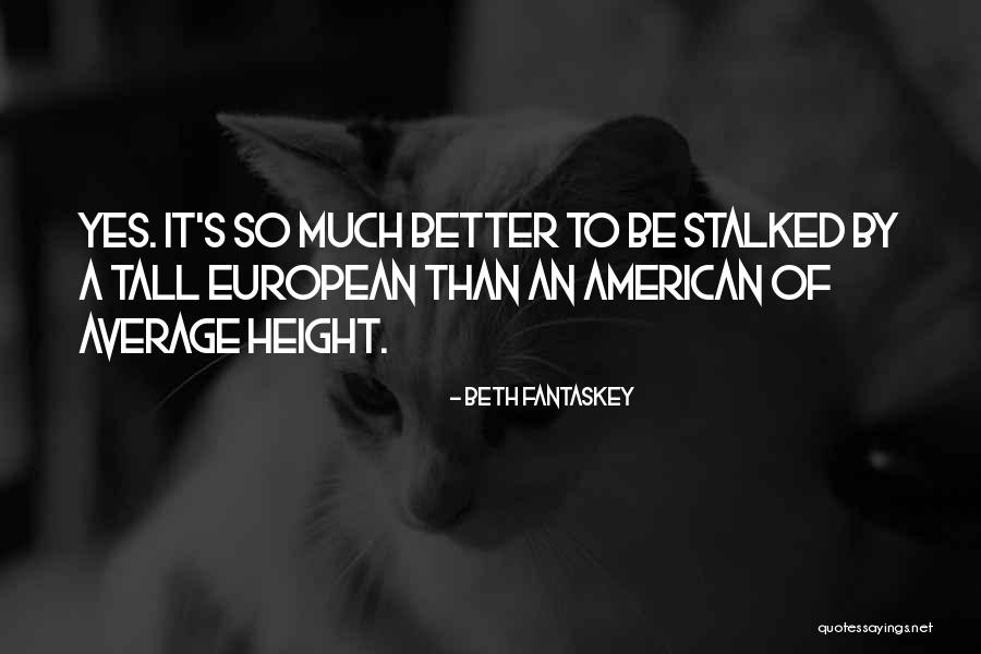 European Quotes By Beth Fantaskey European Quotes By Beth Fantaskey