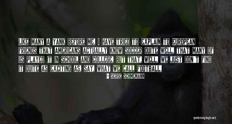 European Quotes By Serge Schmemann European Quotes By Serge Schmemann
