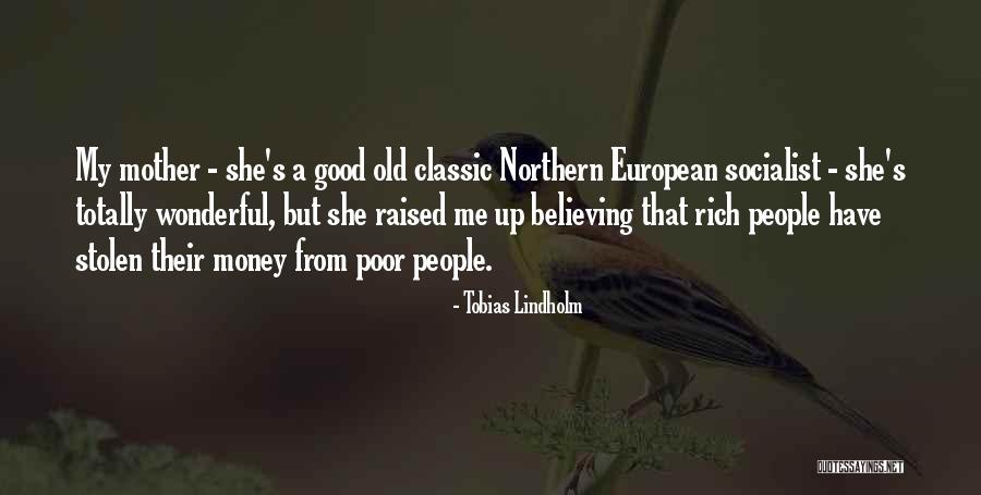 European Quotes By Tobias Lindholm