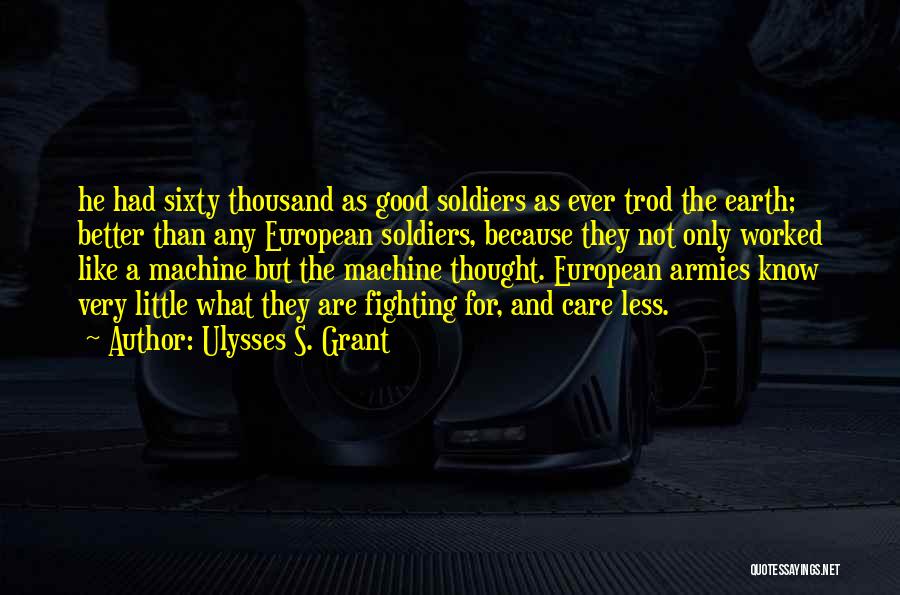European Quotes By Ulysses S. Grant