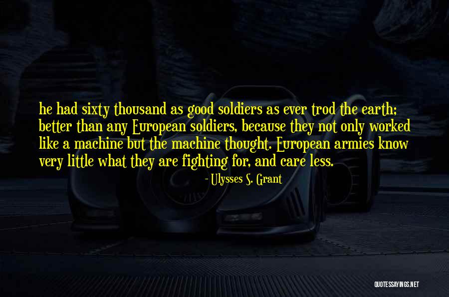 European Quotes By Ulysses S. Grant