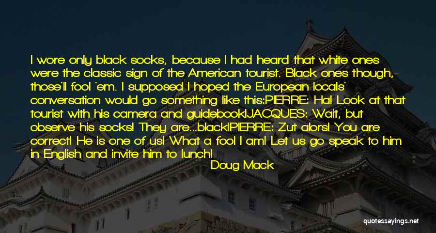 European Travel Quotes By Doug Mack European Travel Quotes By Doug Mack