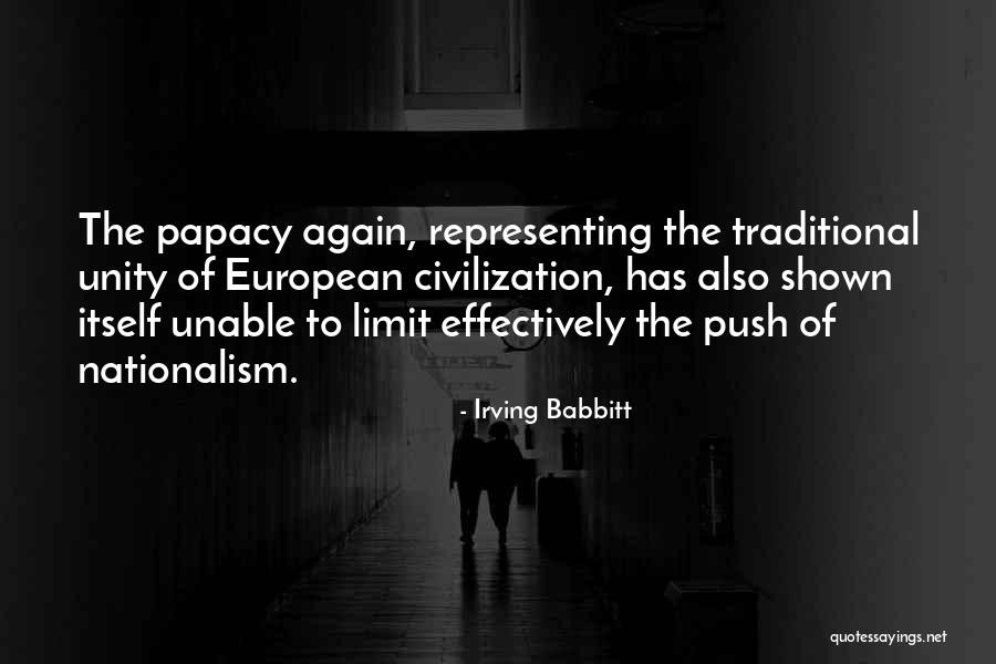 European Unity Quotes By Irving Babbitt European Unity Quotes By Irving Babbitt