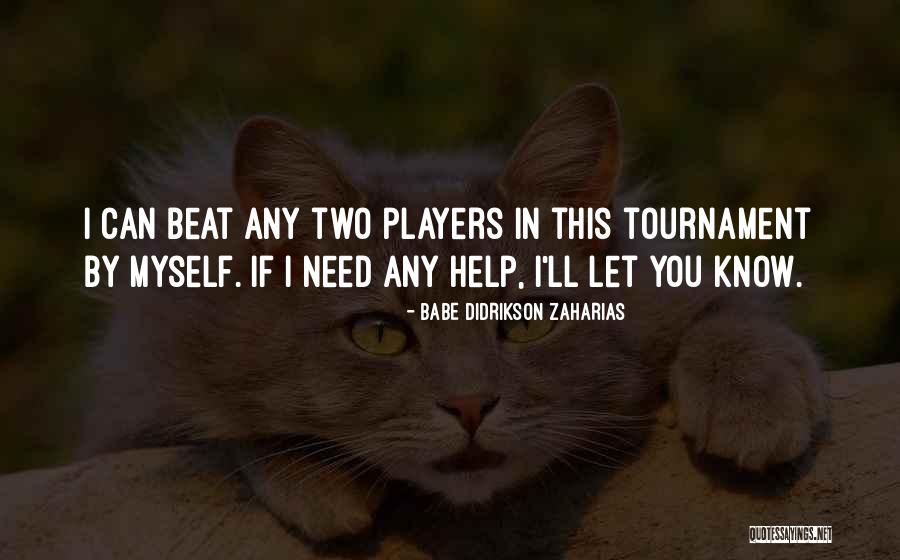Europeandeatinations Quotes By Babe Didrikson Zaharias Europeandeatinations Quotes By Babe Didrikson Zaharias