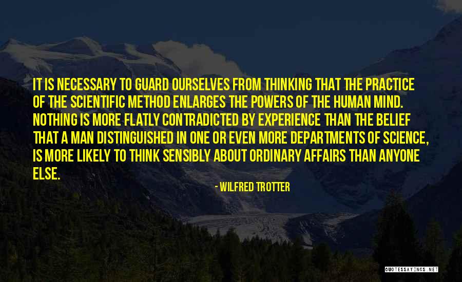 Europeos Antiguos Quotes By Wilfred Trotter Europeos Antiguos Quotes By Wilfred Trotter
