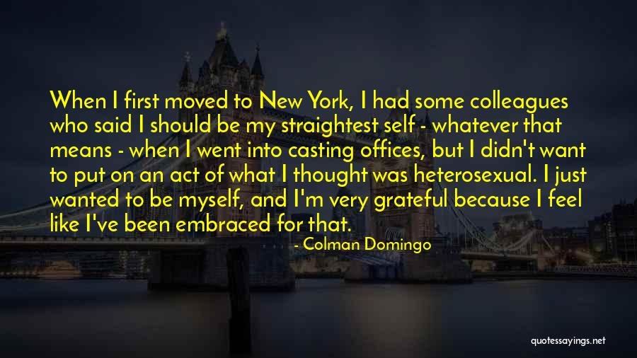 Europeos Personas Quotes By Colman Domingo Europeos Personas Quotes By Colman Domingo