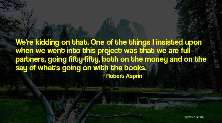 Europeus Colonizacao Quotes By Robert Asprin Europeus Colonizacao Quotes By Robert Asprin