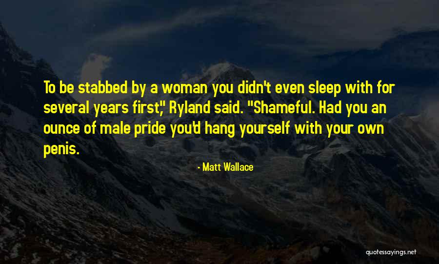 Europeus Principais Quotes By Matt Wallace