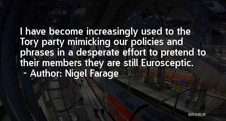 Eurosceptic Quotes By Nigel Farage