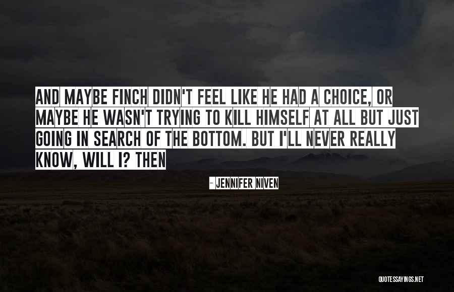 Euroworld Vacations Quotes By Jennifer Niven Euroworld Vacations Quotes By Jennifer Niven