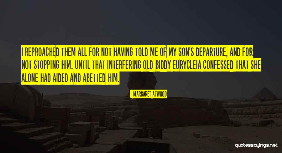 Eurycleia Quotes By Margaret Atwood Eurycleia Quotes By Margaret Atwood