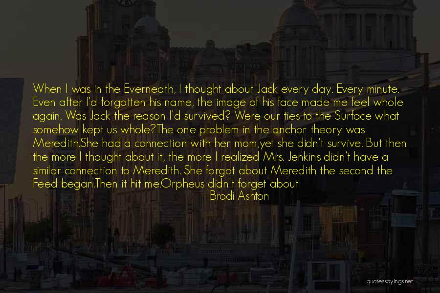 Eurydice And Orpheus Quotes By Brodi Ashton Eurydice And Orpheus Quotes By Brodi Ashton