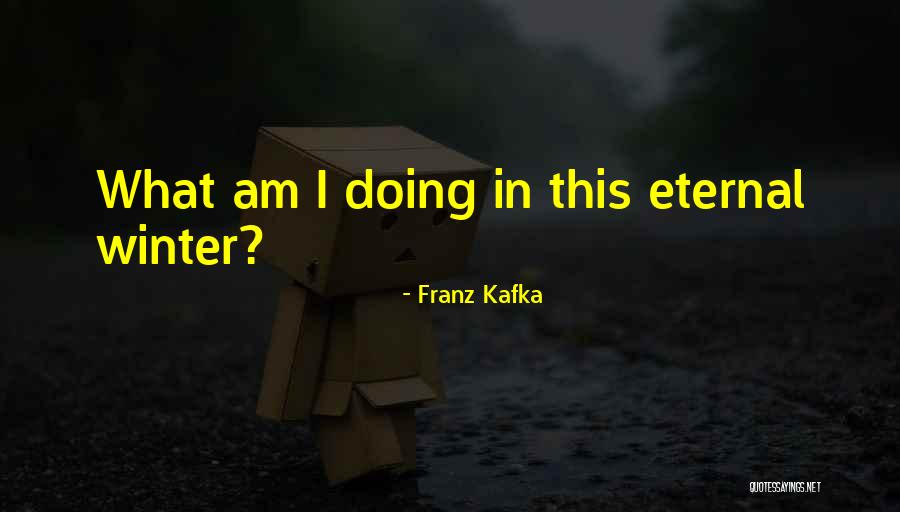 Eurydice Davis Quotes By Franz Kafka Eurydice Davis Quotes By Franz Kafka