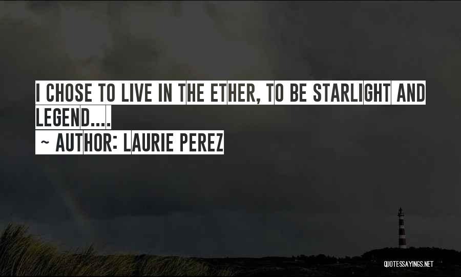 Eurydice Quotes By Laurie Perez