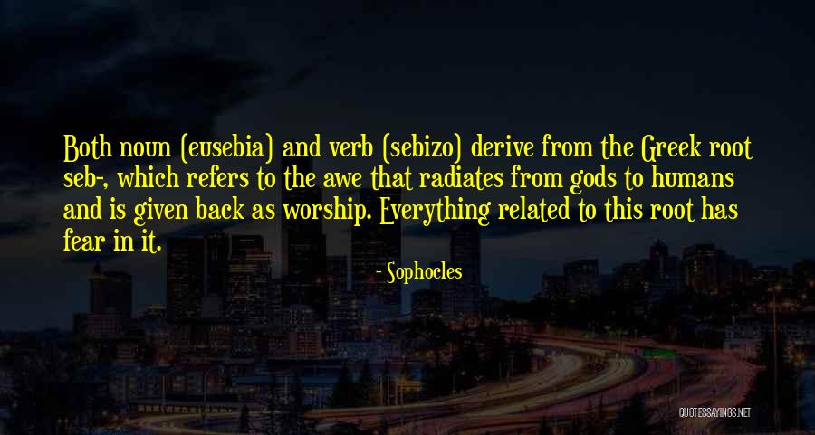 Eusebia Quotes By Sophocles Eusebia Quotes By Sophocles