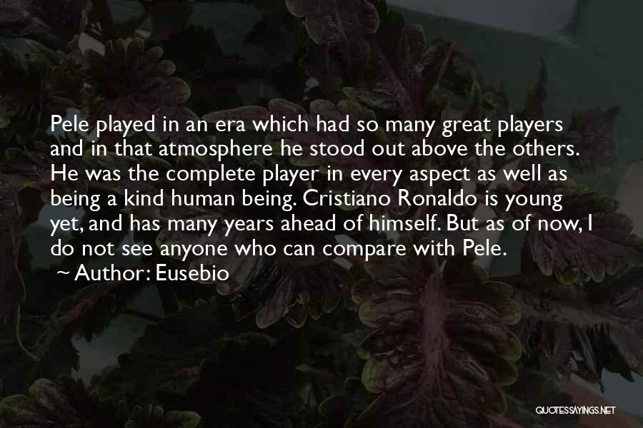 Eusebio Quotes 1260779