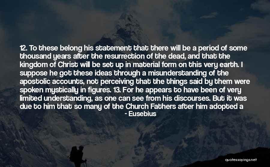 Eusebius Church Quotes By Eusebius Eusebius Church Quotes By Eusebius