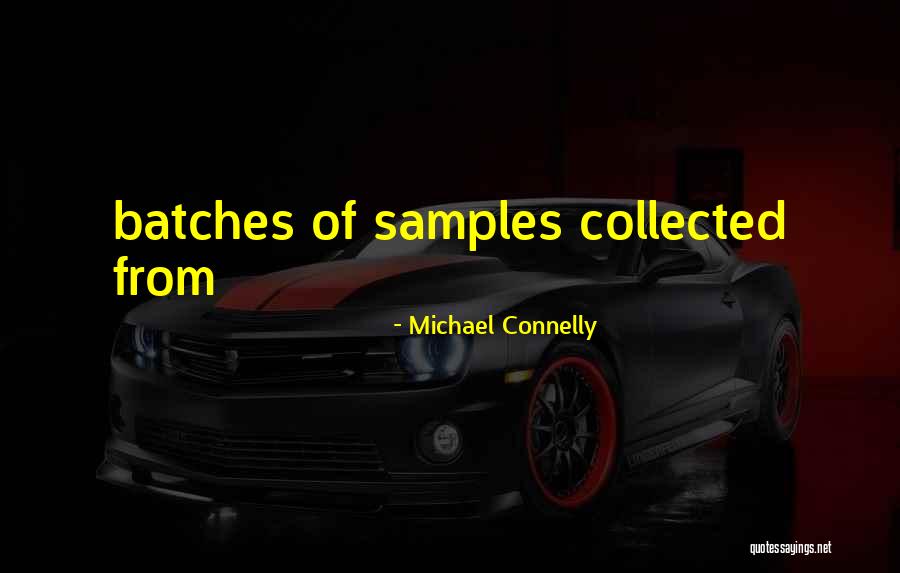 Eusociality Quotes By Michael Connelly Eusociality Quotes By Michael Connelly