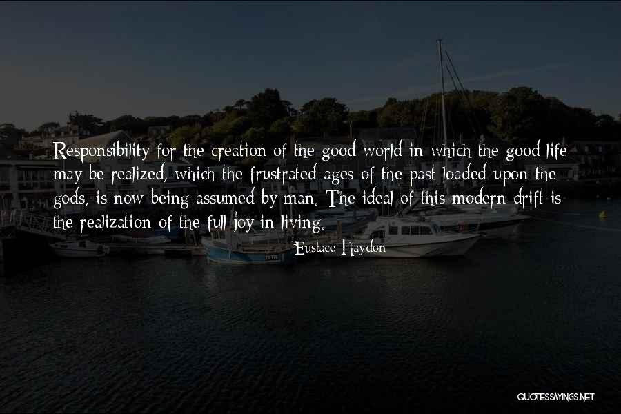 Eustace Haydon Quotes 1003718