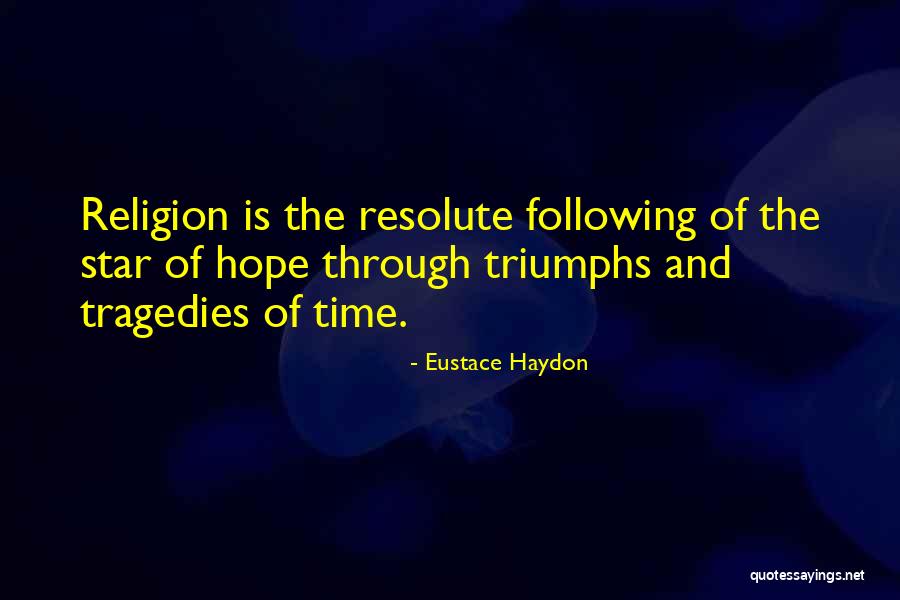 Eustace Haydon Quotes 552235