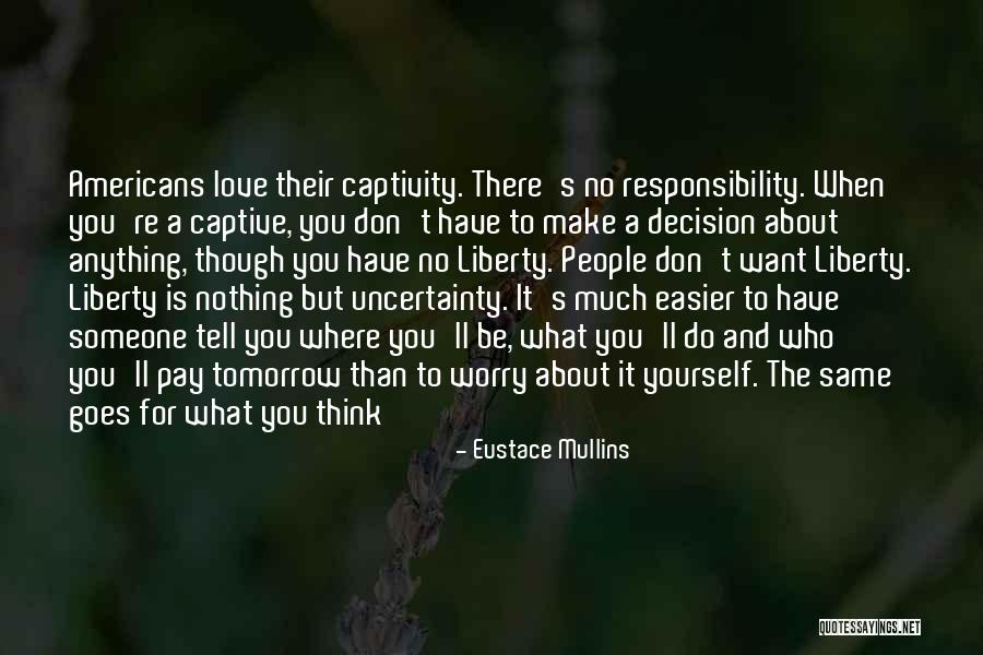 Eustace Mullins Quotes 1059940 Eustace Mullins Quotes 1059940