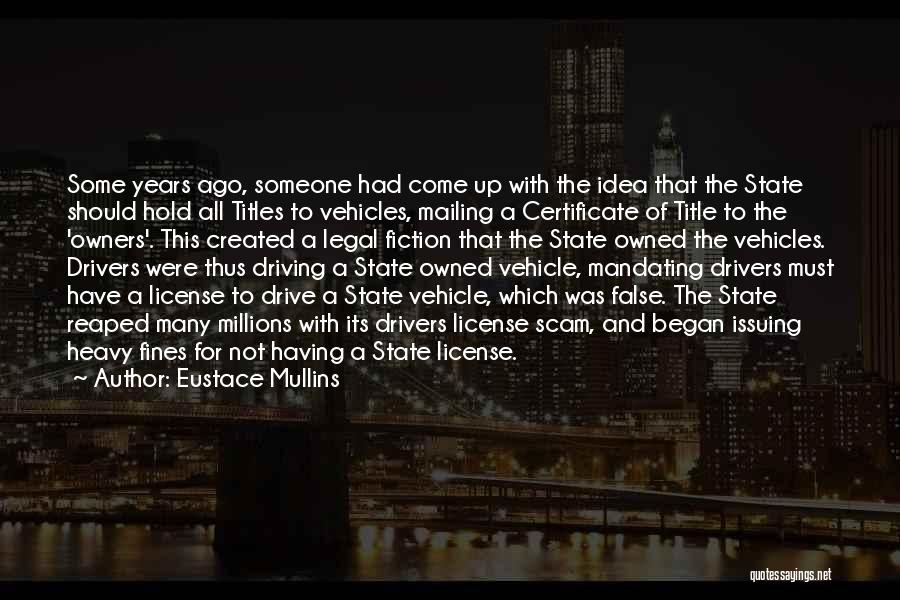 Eustace Mullins Quotes 1355534