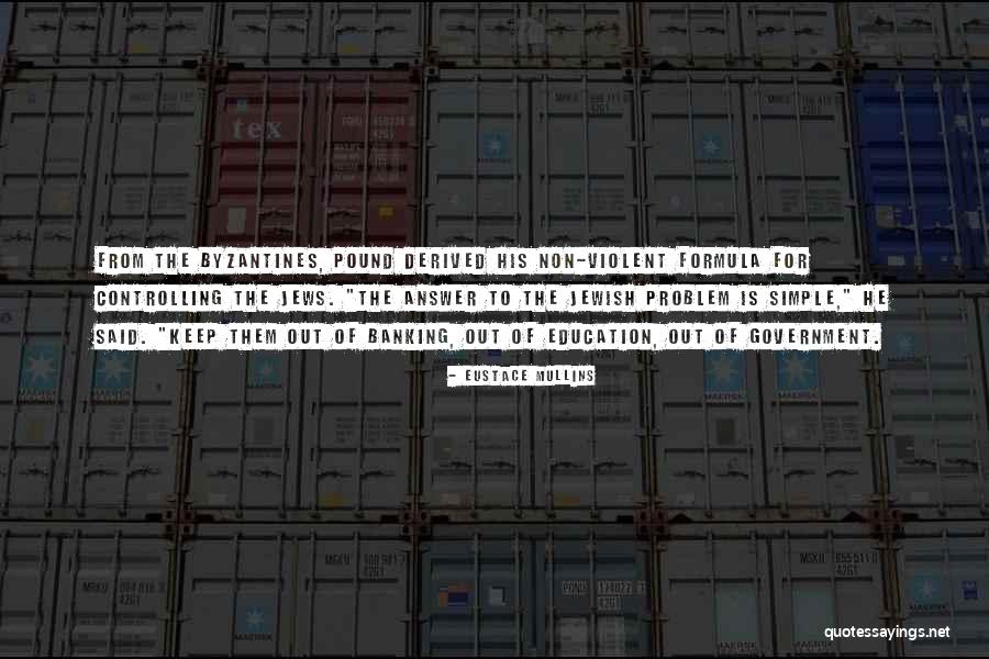 Eustace Mullins Quotes 1766724 Eustace Mullins Quotes 1766724