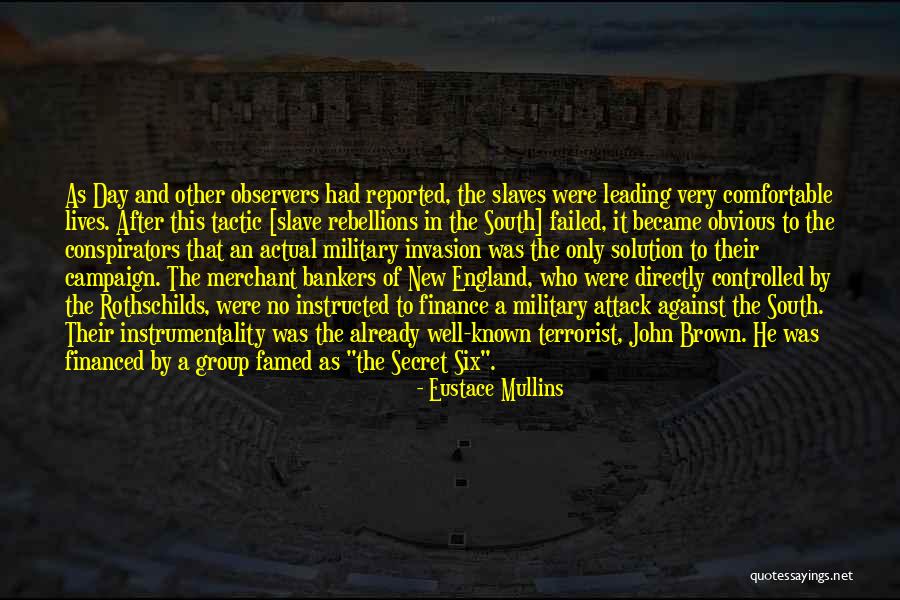 Eustace Mullins Quotes 2055221 Eustace Mullins Quotes 2055221