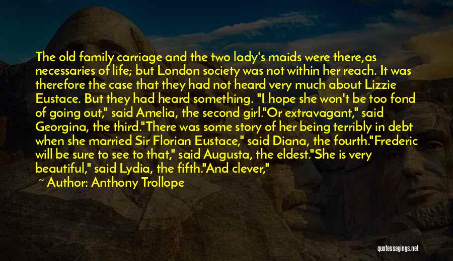 Eustace Quotes By Anthony Trollope