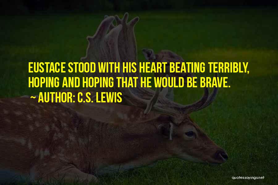 Eustace Quotes By C.S. Lewis