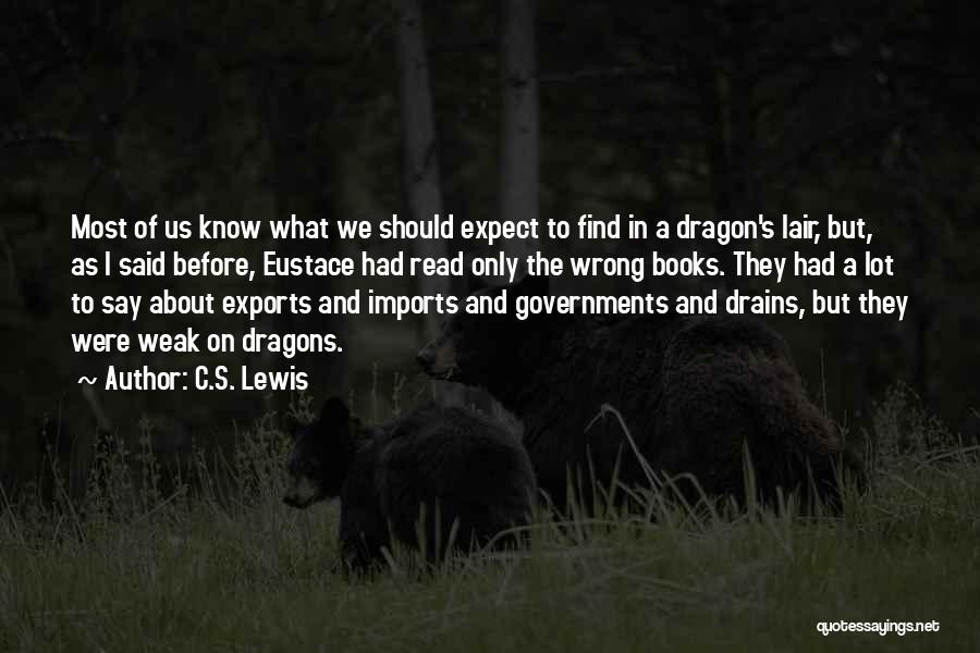 Eustace Quotes By C.S. Lewis