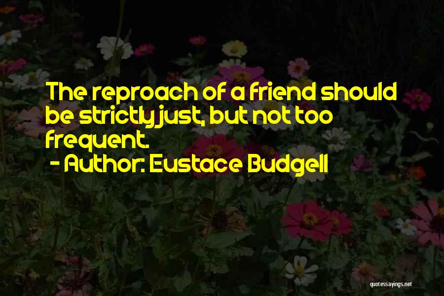Eustace Quotes By Eustace Budgell