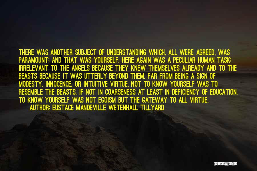 Eustace Quotes By Eustace Mandeville Wetenhall Tillyard