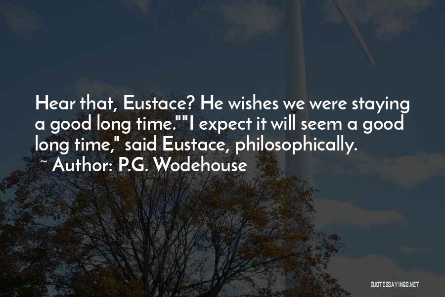 Eustace Quotes By P.G. Wodehouse