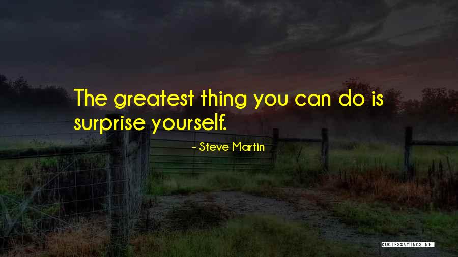 Eustress Example Quotes By Steve Martin Eustress Example Quotes By Steve Martin