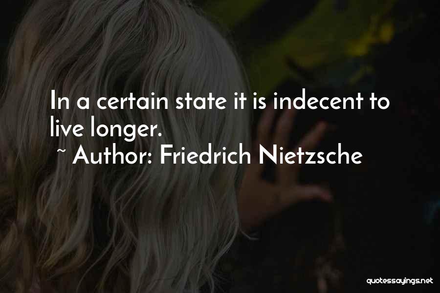 Euthanasia Quotes By Friedrich Nietzsche