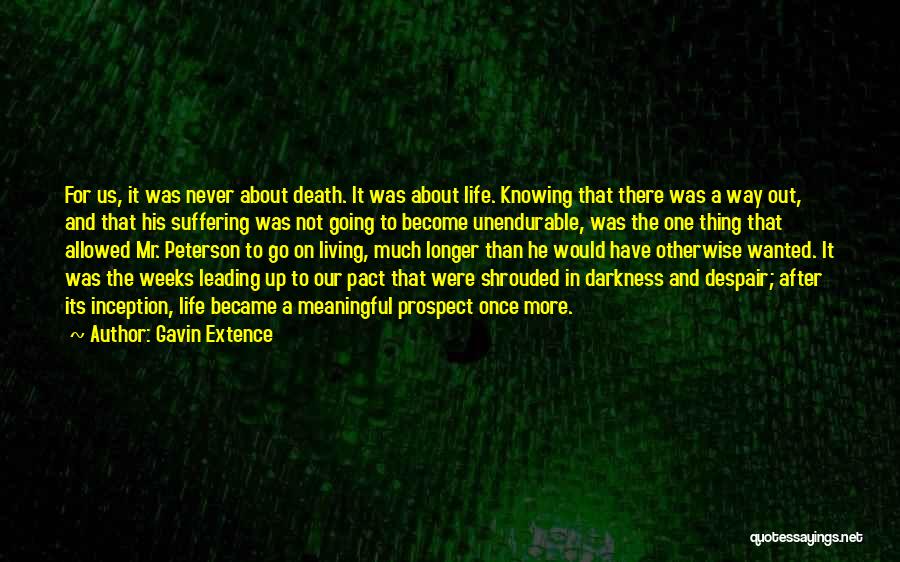 Euthanasia Quotes By Gavin Extence