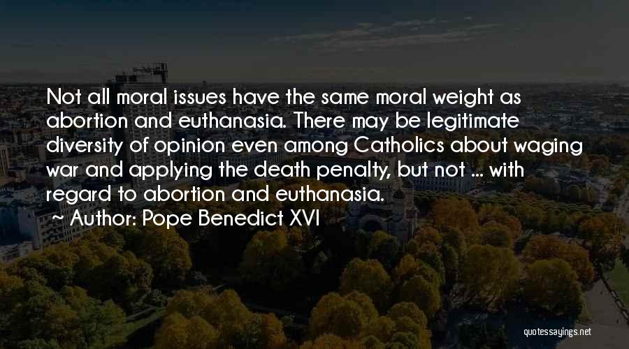 Euthanasia Quotes By Pope Benedict XVI