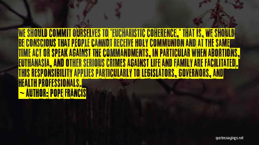 Euthanasia Quotes By Pope Francis