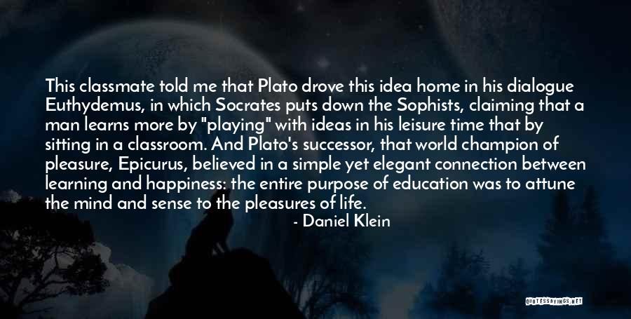 Euthydemus Plato Quotes By Daniel Klein Euthydemus Plato Quotes By Daniel Klein
