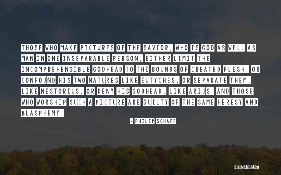 Eutyches Quotes By Philip Schaff Eutyches Quotes By Philip Schaff