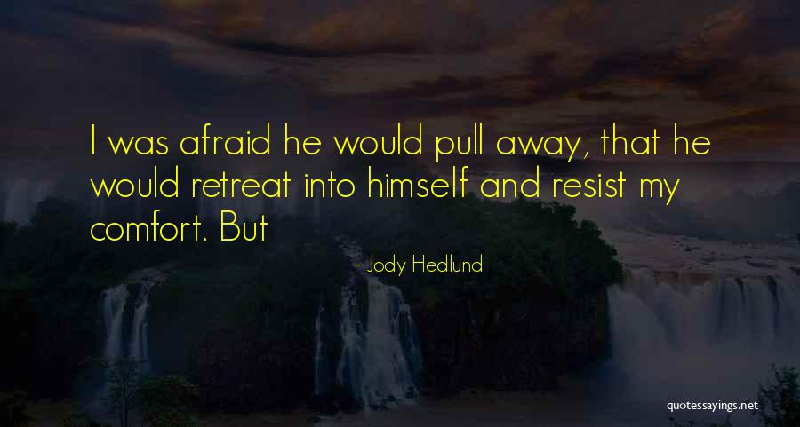 Euwe Lol Quotes By Jody Hedlund Euwe Lol Quotes By Jody Hedlund