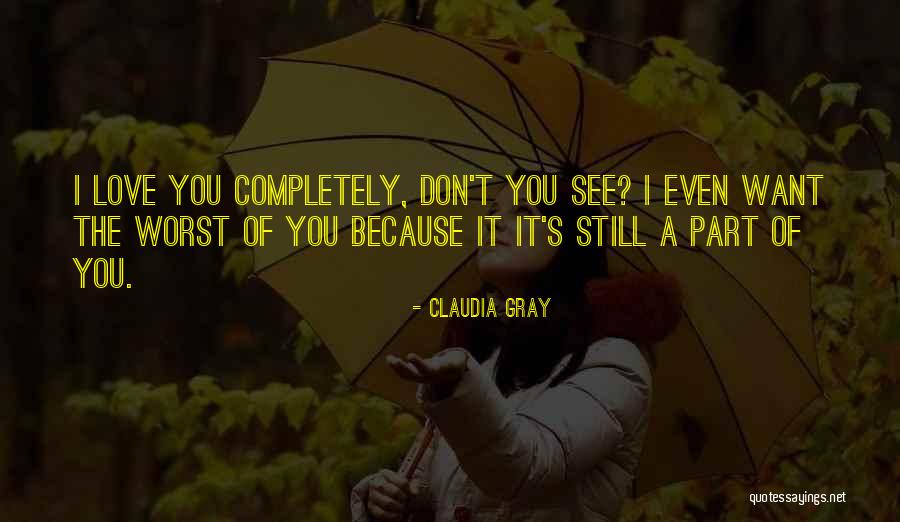 Euwecare Quotes By Claudia Gray Euwecare Quotes By Claudia Gray