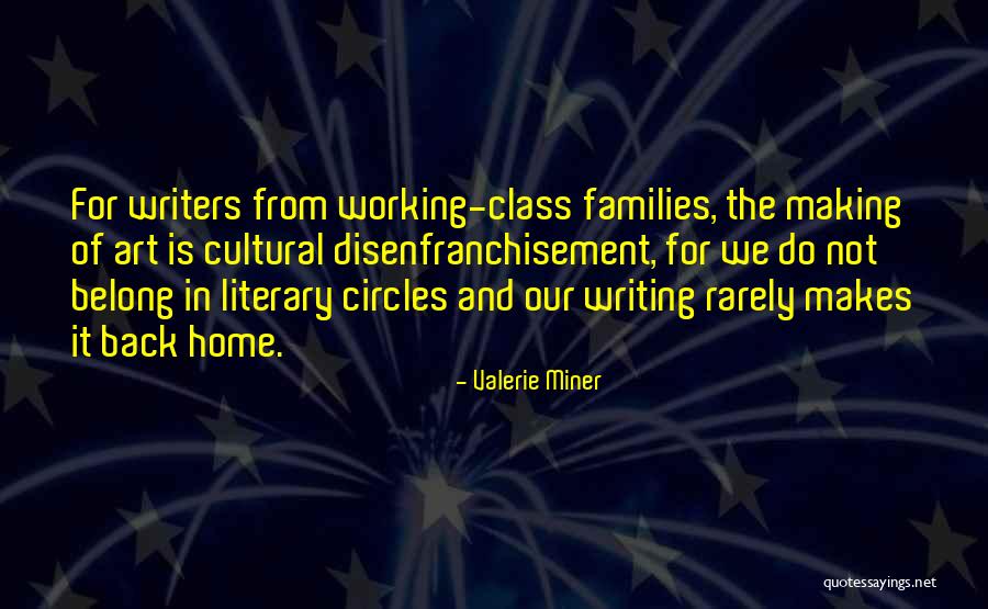 Euwelle Quotes By Valerie Miner Euwelle Quotes By Valerie Miner