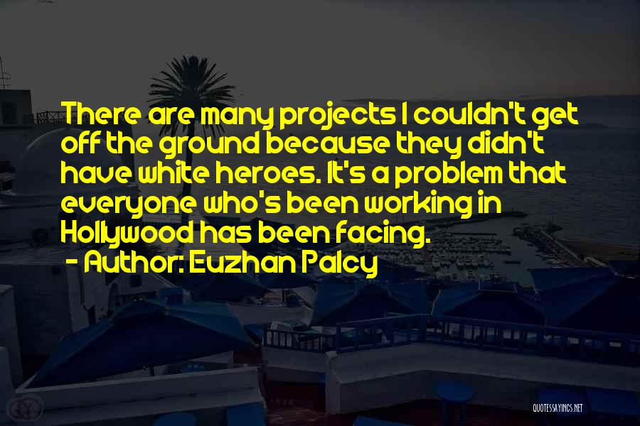 Euzhan Palcy Quotes 548866