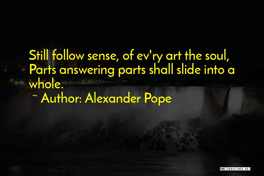 Ev-9d9 Quotes By Alexander Pope