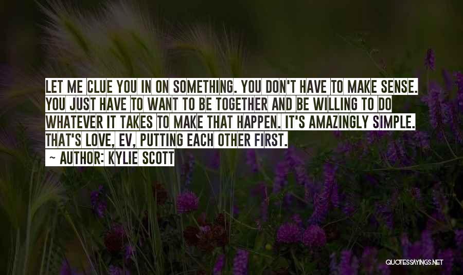 Ev-9d9 Quotes By Kylie Scott